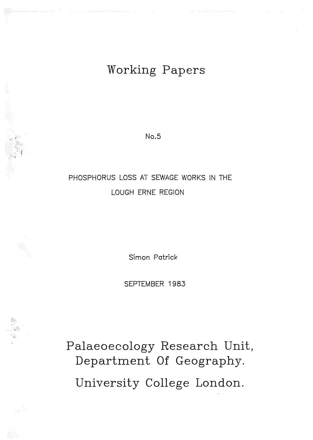 Working Papers Palaeoecology Research Unit, Department Of