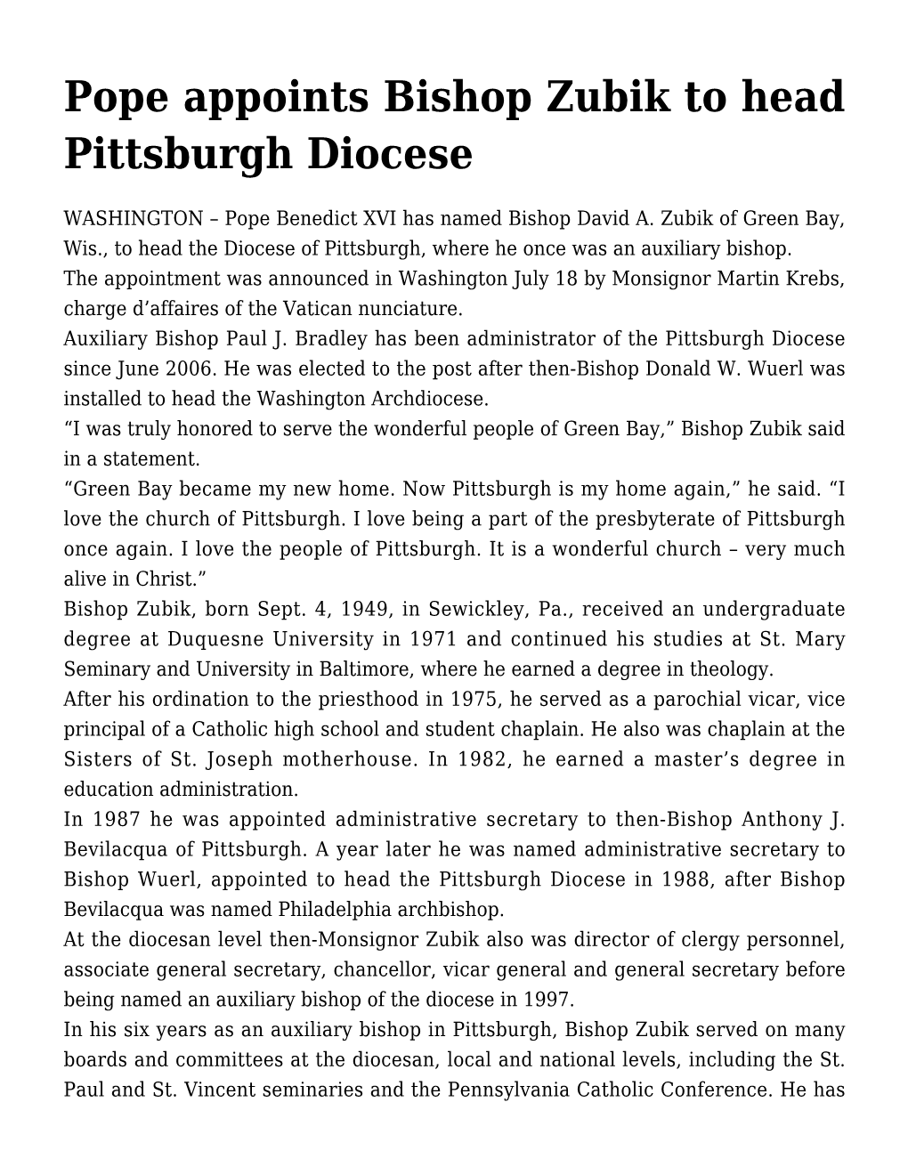 Pope Appoints Bishop Zubik to Head Pittsburgh Diocese