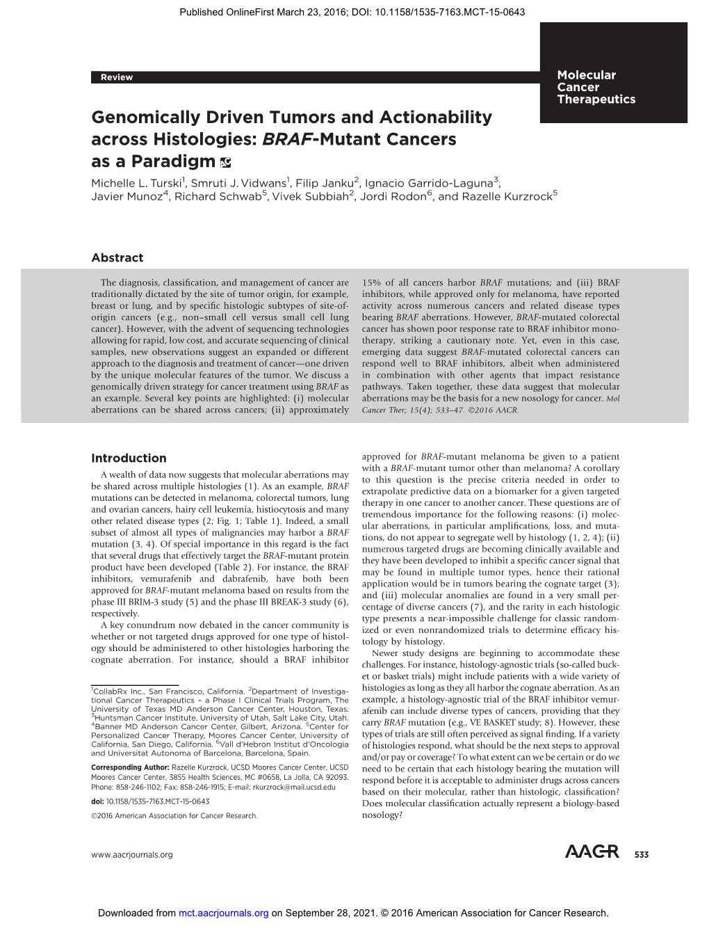 Genomically Driven Tumors and Actionability Across Histologies: BRAF-Mutant Cancers As a Paradigm Michelle L