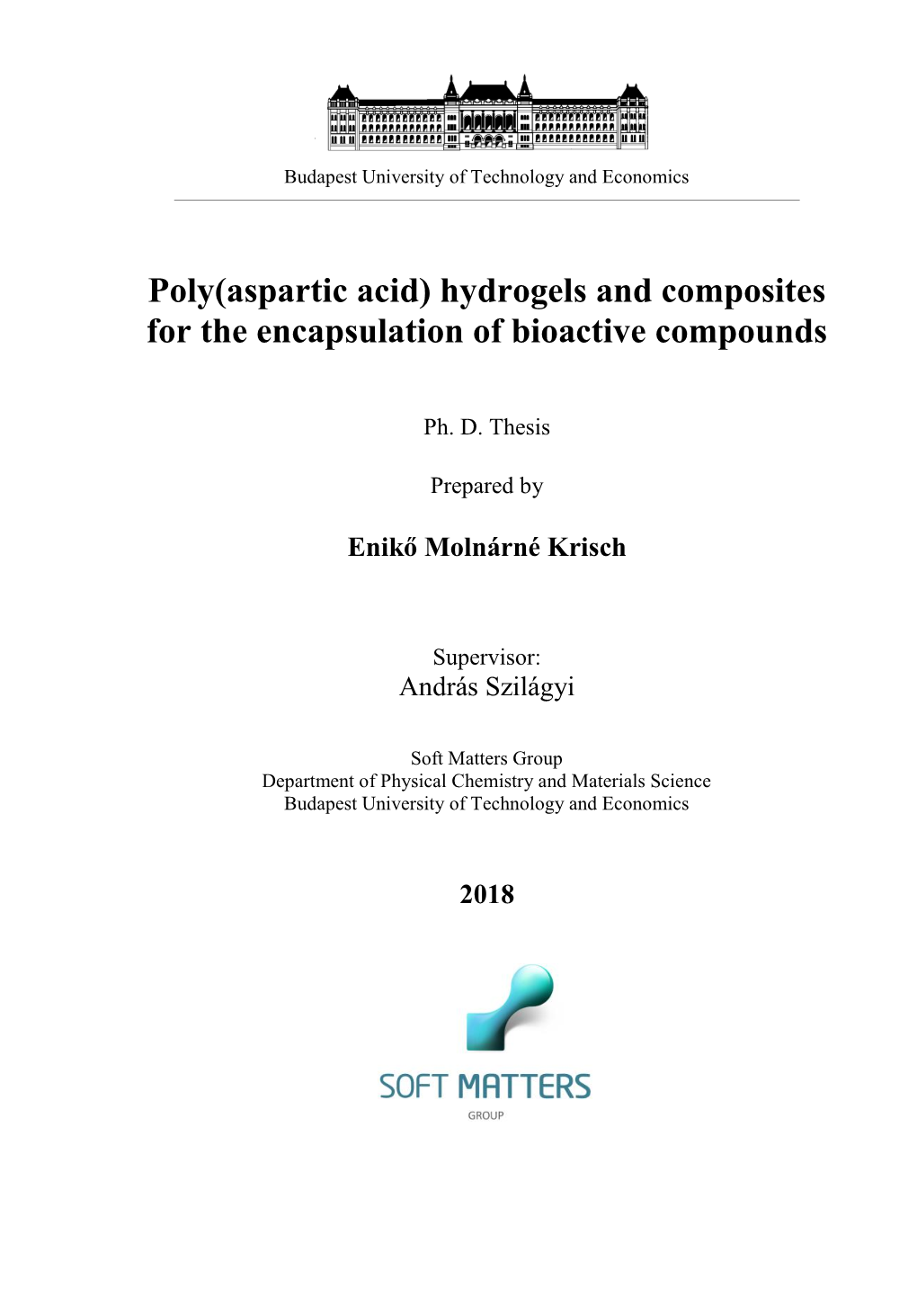 Poly(Aspartic Acid) Hydrogels and Composites for the Encapsulation of Bioactive Compounds