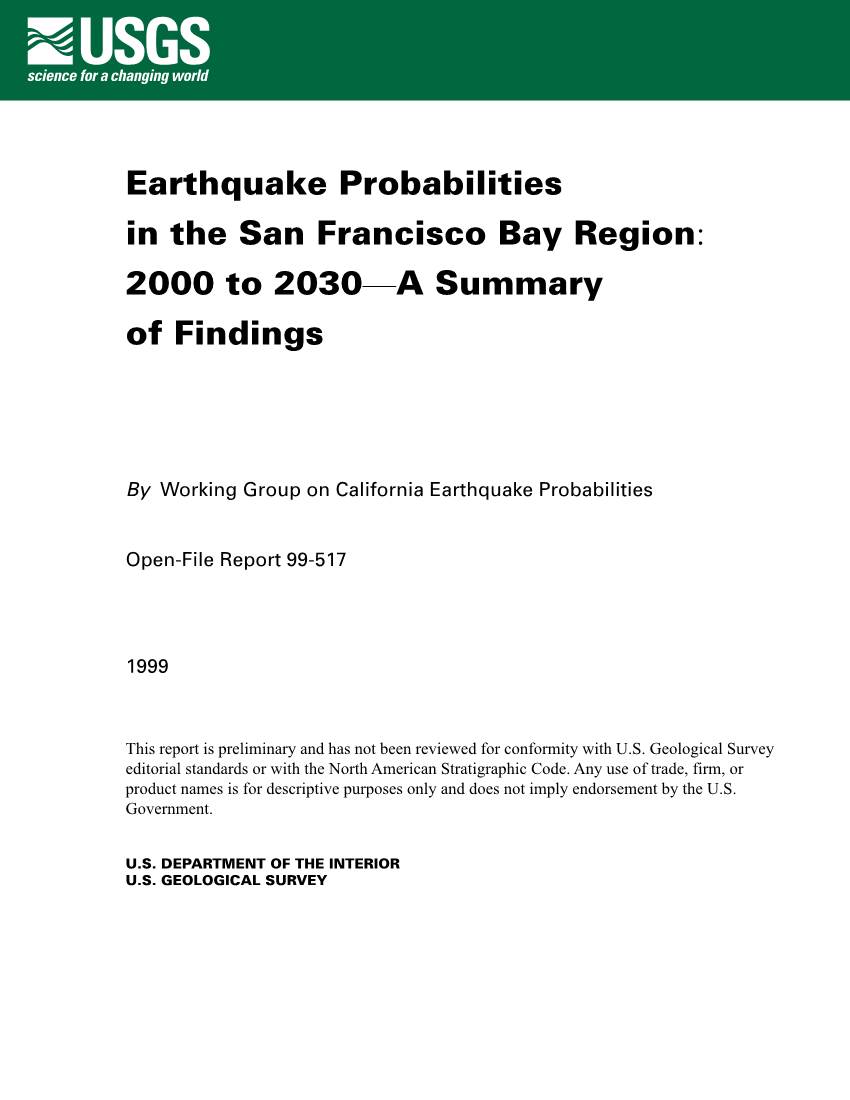 Earthquake Probabilities in the San Francisco Bay Region:2000 To