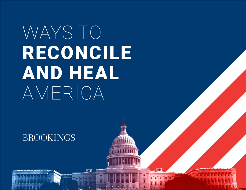 Ways to Reconcile and Heal America Acknowledgements