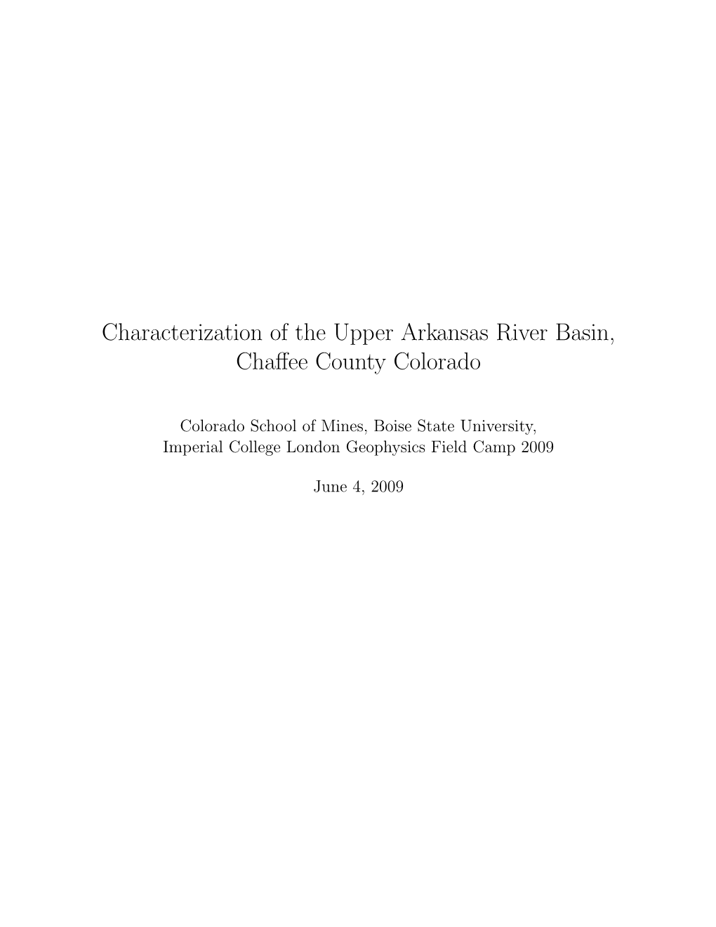 Characterization of the Upper Arkansas River Basin, Chaffee