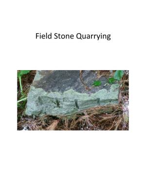 Field Stone Quarrying