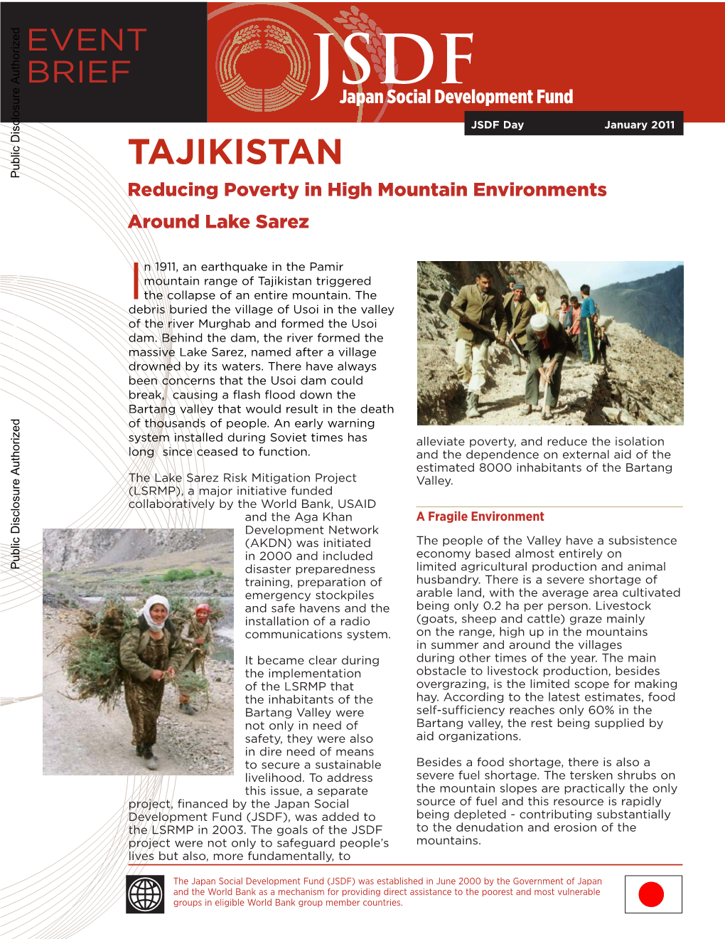 TAJIKISTAN Public Disclosure Authorized Reducing Poverty in High Mountain Environments Around Lake Sarez