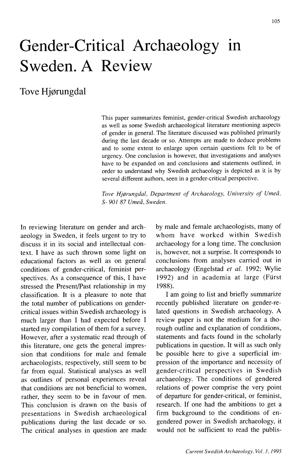 Gender-Critical Archaeology in Sweden. a Review