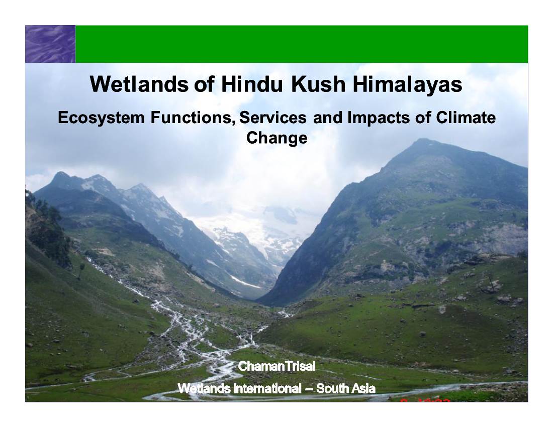 Wetlands of Hindu Kush Himalayas Ecosystem Functions, Services and Impacts of Climate Change Wetlands of the Hindu Kush Himalayan Region