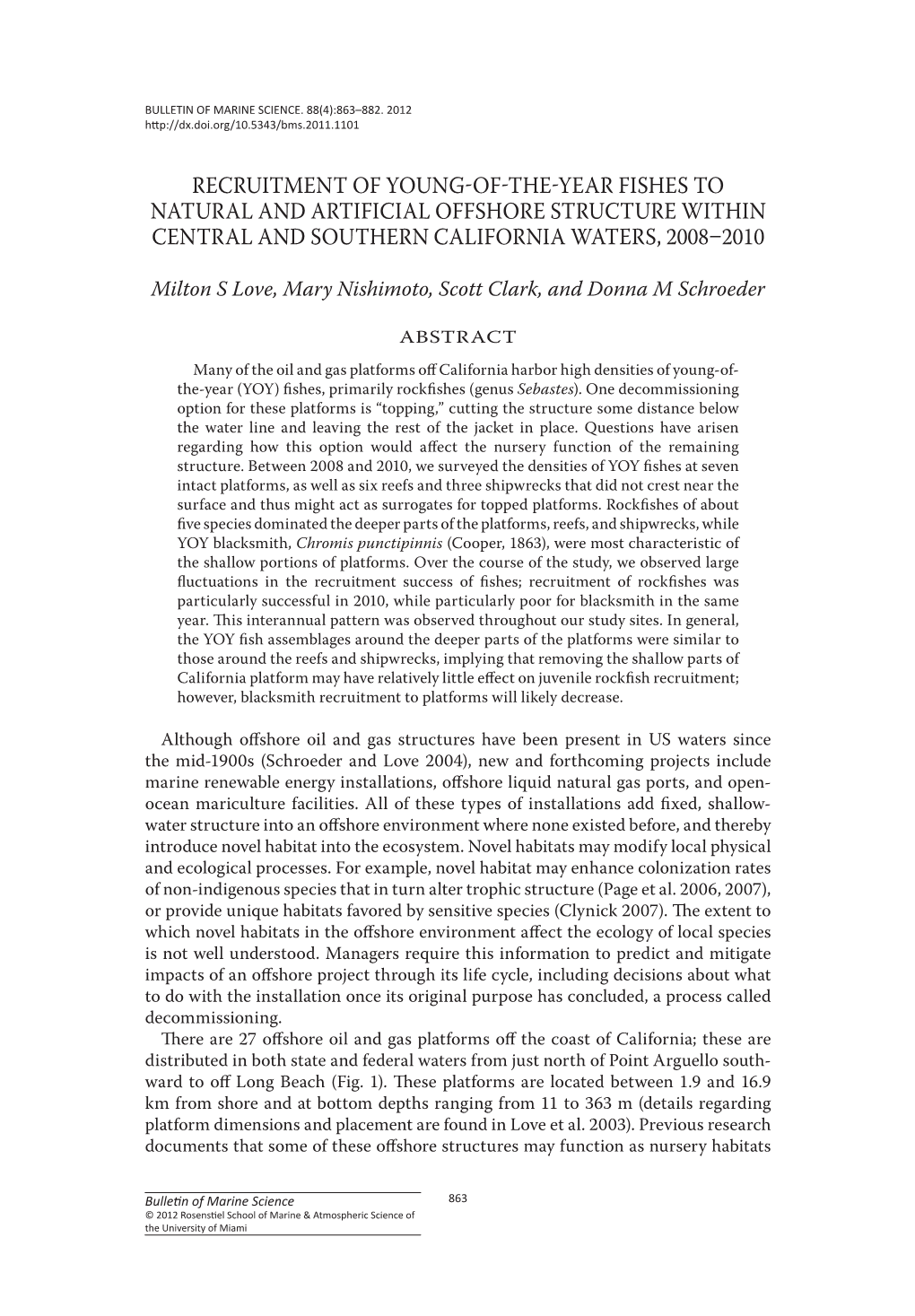 Recruitment of Young-Of-The-Year Fishes to Natural and Artificial Offshore Structure Within Central and Southern California Waters, 2008–2010