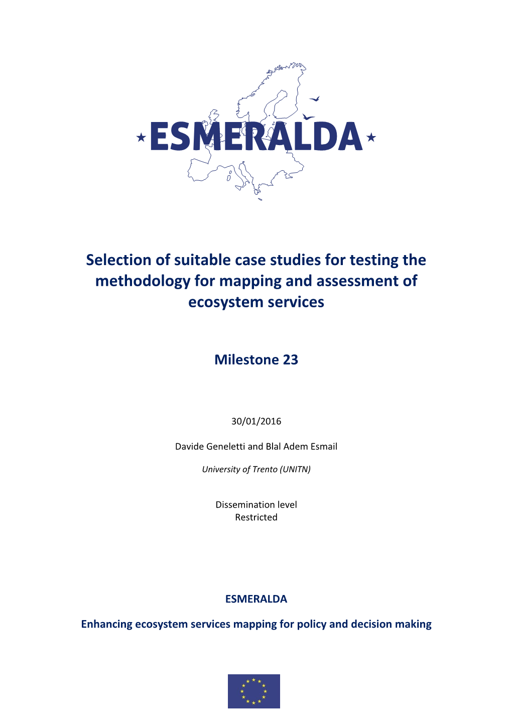 Selection of Suitable Case Studies for Testing the Methodology for Mapping and Assessment of Ecosystem Services