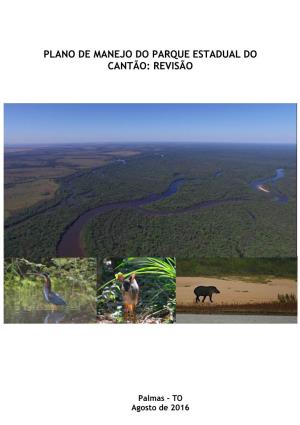 Plano De Manejo Do Parque Estadual Do Cantão: Revisão
