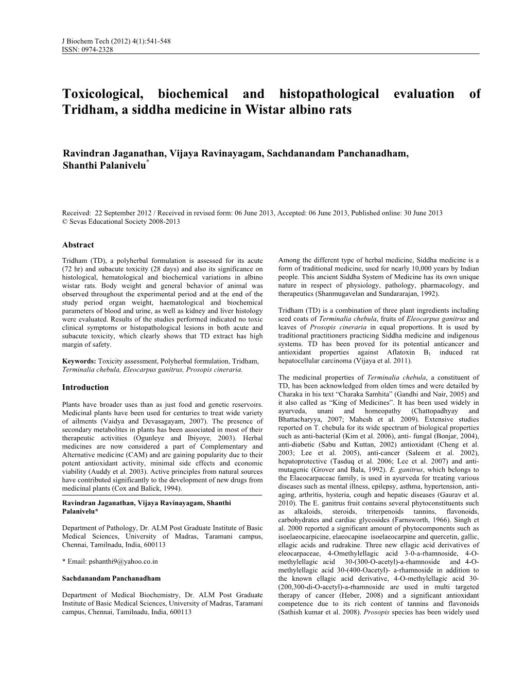 Toxicological, Biochemical and Histopathological Evaluation of Tridham, a Siddha Medicine in Wistar Albino Rats