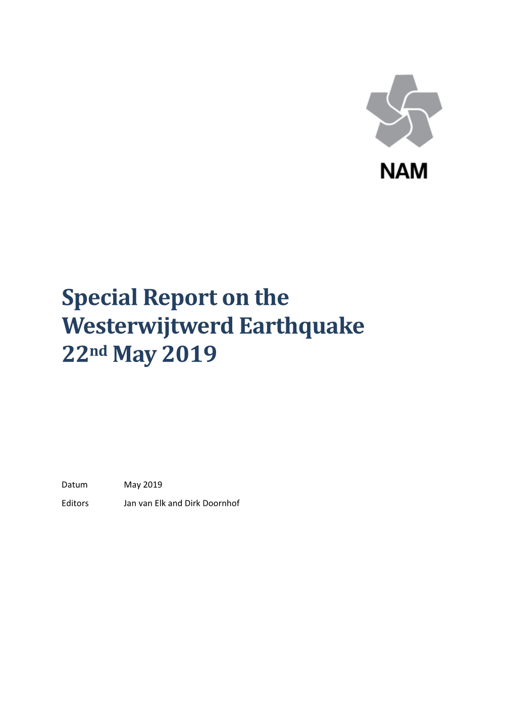Special Report on the Westerwijtwerd Earthquake 22Nd May 2019