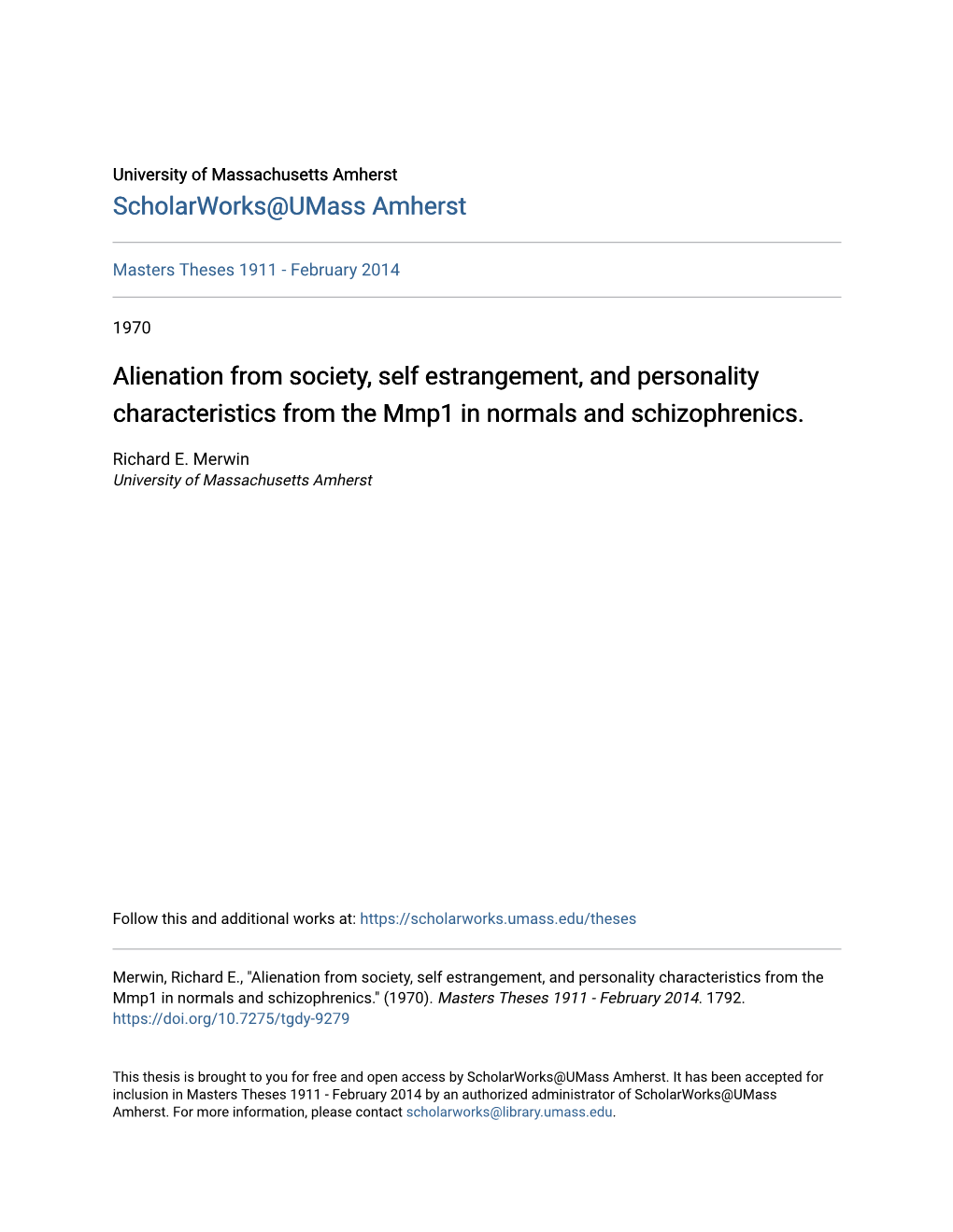 Alienation from Society, Self Estrangement, and Personality Characteristics from the Mmp1 in Normals and Schizophrenics
