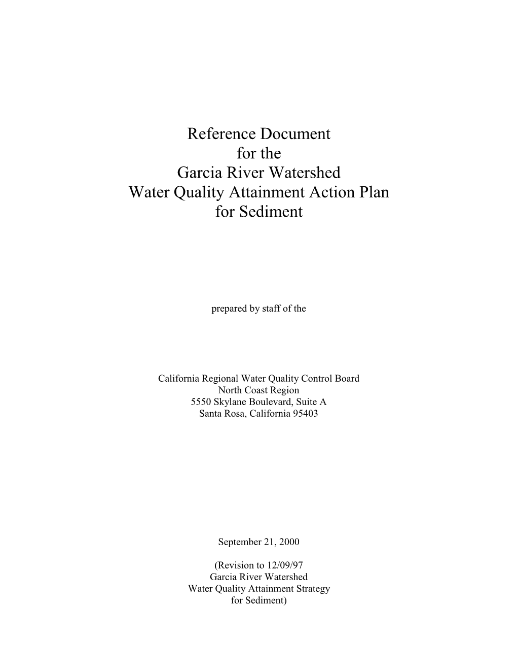 Garcia River Watershed Water Quality Attainment Action Plan for Sediment