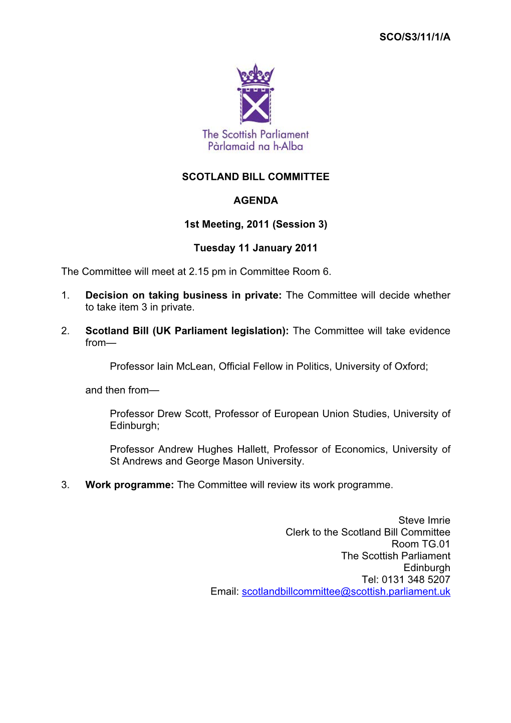 SCO/S3/11/1/A SCOTLAND BILL COMMITTEE AGENDA 1St Meeting