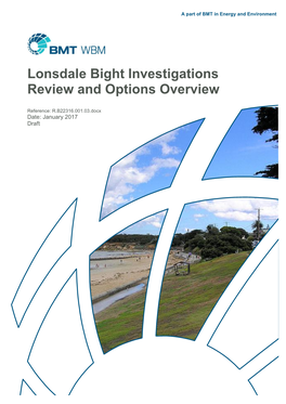 Lonsdale Bight Investigations Review and Options Overview