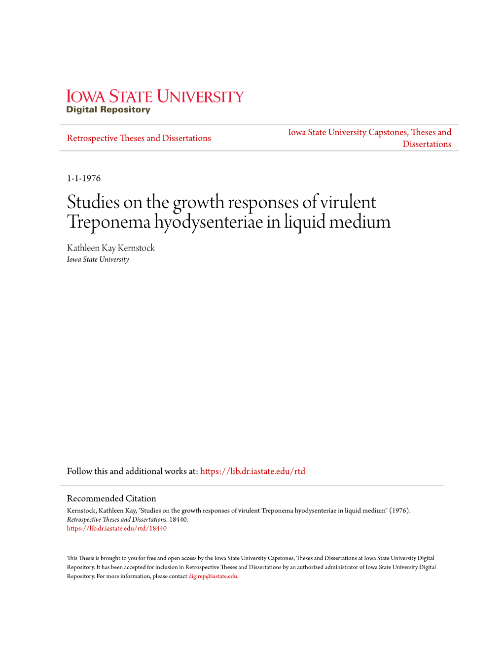 Studies on the Growth Responses of Virulent Treponema Hyodysenteriae in Liquid Medium Kathleen Kay Kernstock Iowa State University