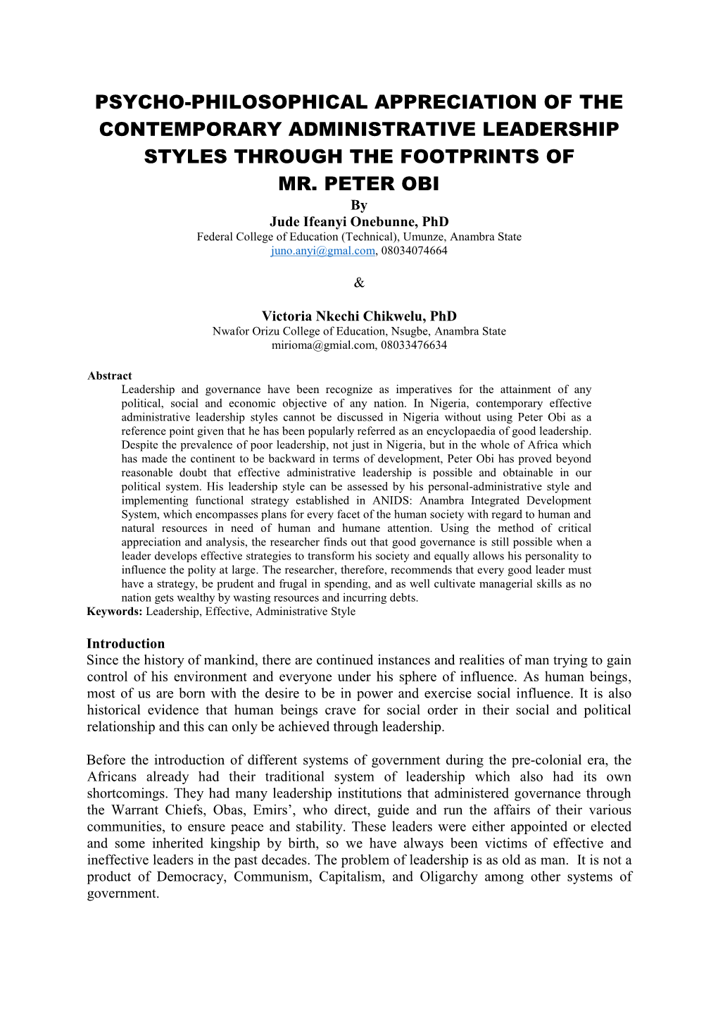 Psycho-Philosophical Appreciation of the Contemporary Administrative Leadership Styles Through the Footprints of Mr. Peter