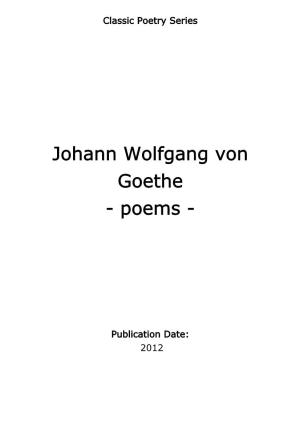Johann Wolfgang Von Goethe - Poems