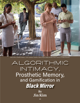 Algorithmic Intimacy, Prosthetic Memory, and Gamification in  by Jin Kim 109 110 JPF&T—Journal of Popular Film and Television