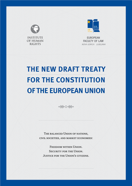 The New Draft Treaty for the Constitution of the European Union