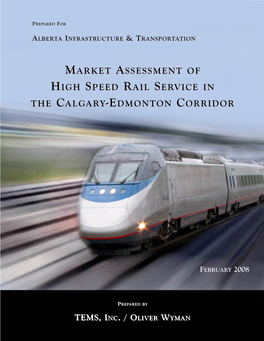 Market Assessment of High Speed Rail Service in the Calgary-Edmonton Corridor
