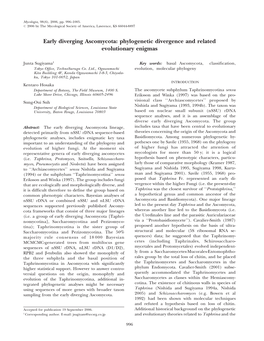 Early Diverging Ascomycota: Phylogenetic Divergence and Related Evolutionary Enigmas