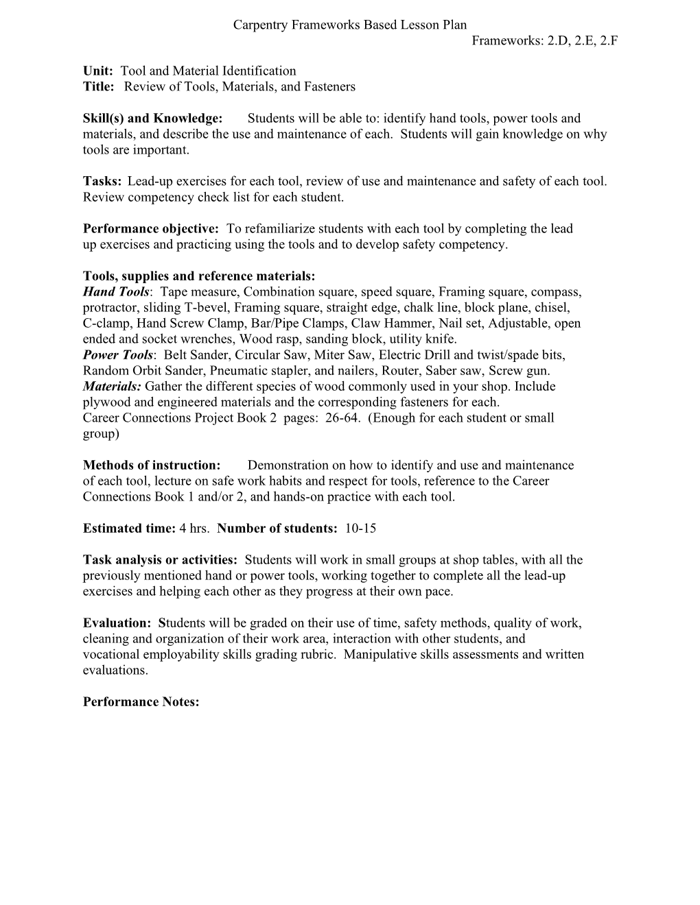 Carpentry Frameworks Based Lesson Plan Frameworks: 2.D, 2.E, 2.F Unit