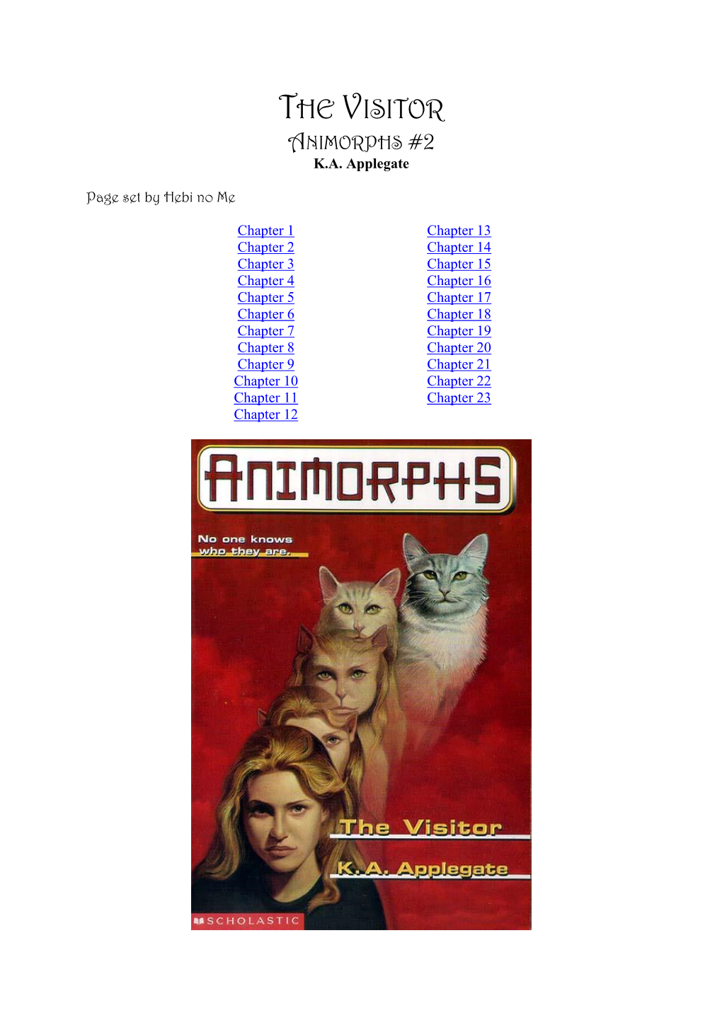 The Visitor Animorphs #2 K.A