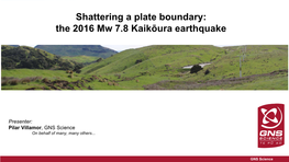 Surface Rupture of the 14 Nov 2016 Kaikoura Earthquake .. and More