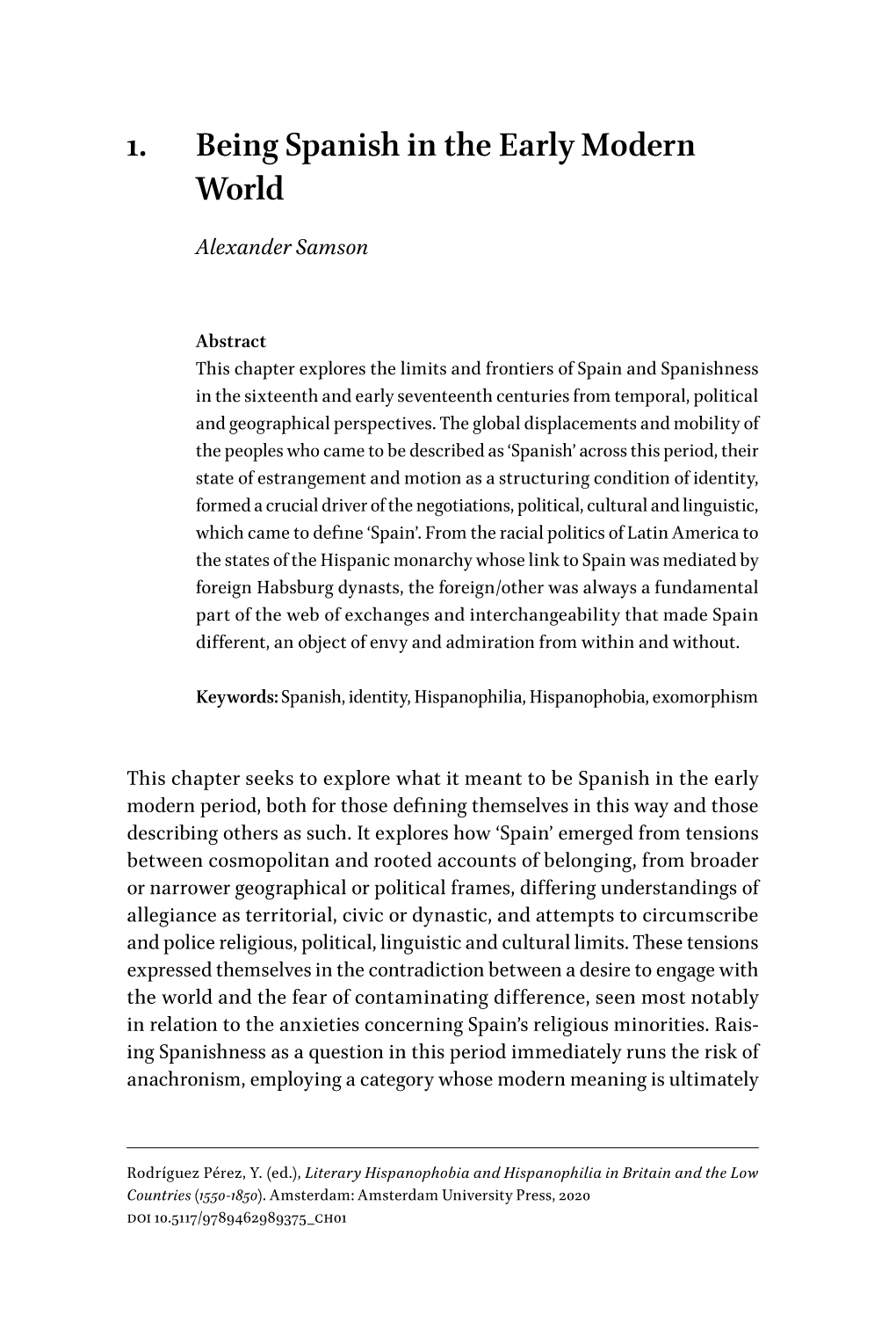 Literary Hispanophobia and Hispanophilia in Britain and the Low Countries (1550-1850)