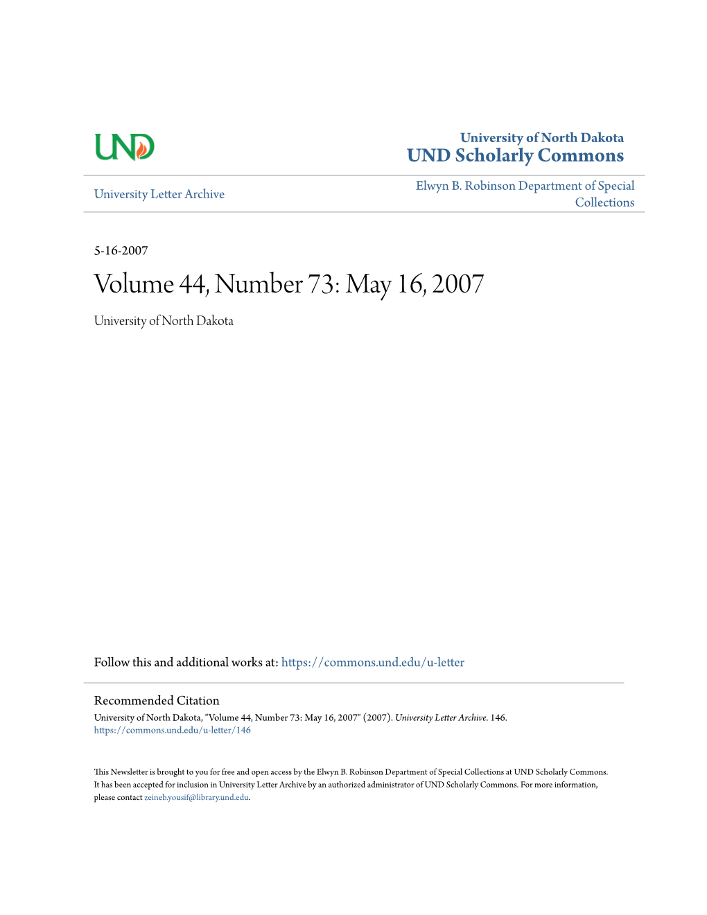 Volume 44, Number 73: May 16, 2007 University of North Dakota