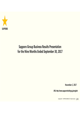 Sapporo Group Business Results Presentation for the Nine Months Ended September 30, 2017