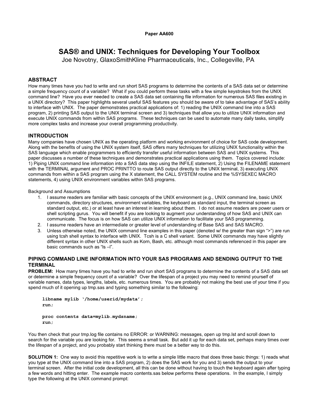 SAS and UNIX: Techniques for Developing Your Toolbox