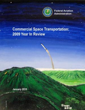 Commercial Space Transportation: 2009 Year in Review Summarizes U.S