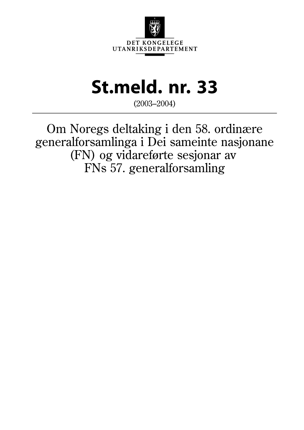 St.Meld. Nr. 33 (2003-2004)