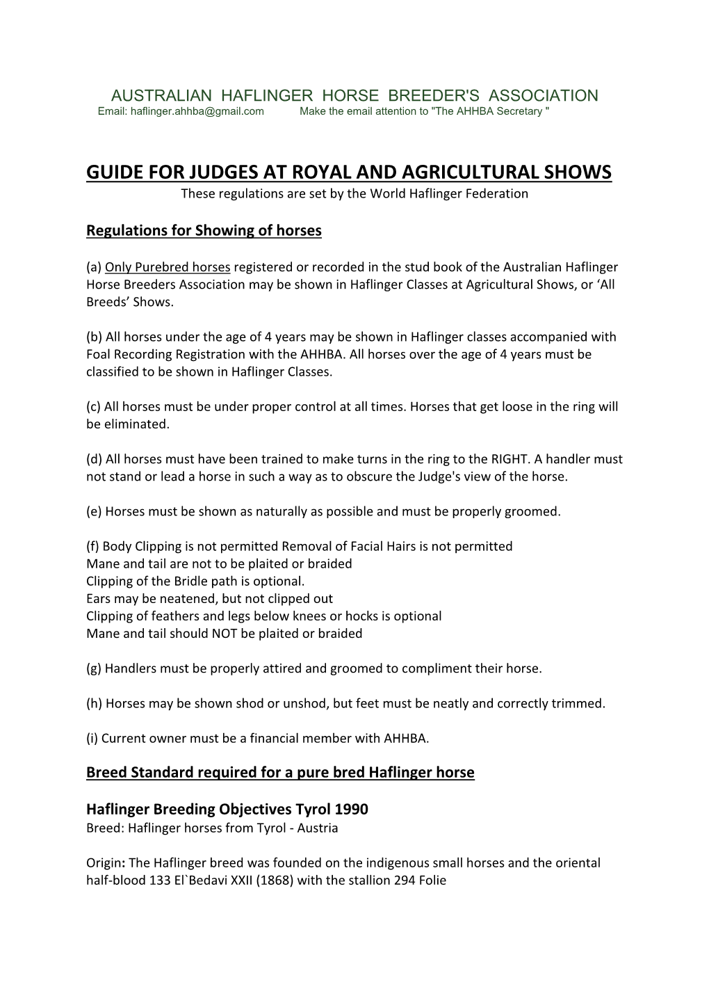 GUIDE for JUDGES at ROYAL and AGRICULTURAL SHOWS These Regulations Are Set by the World Haflinger Federation