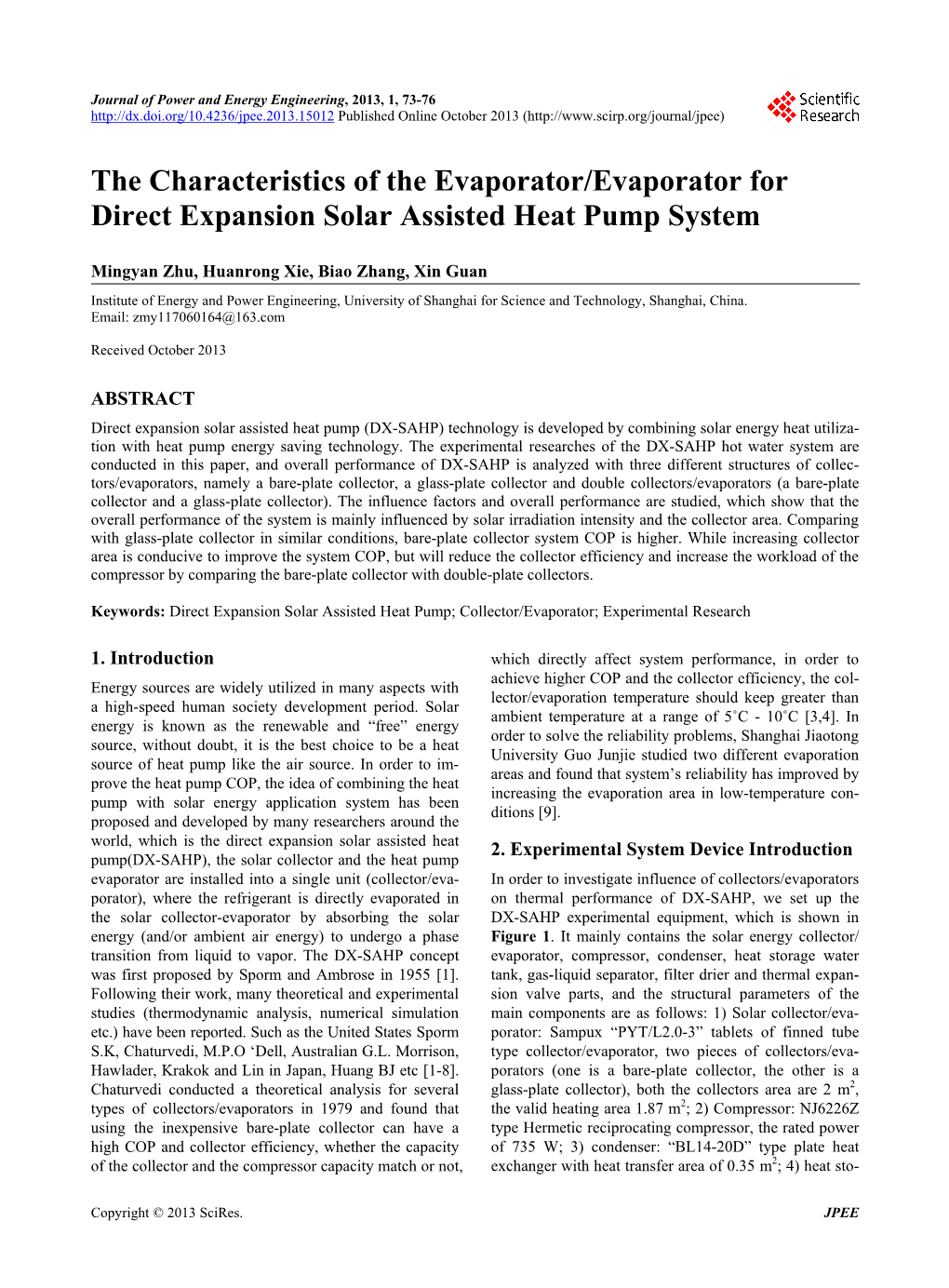The Characteristics of the Evaporator/Evaporator for Direct Expansion Solar Assisted Heat Pump System