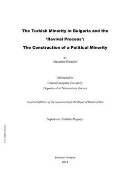 The Turkish Minority in Bulgaria and the 'Revival Process': the Construction of a Political Minority