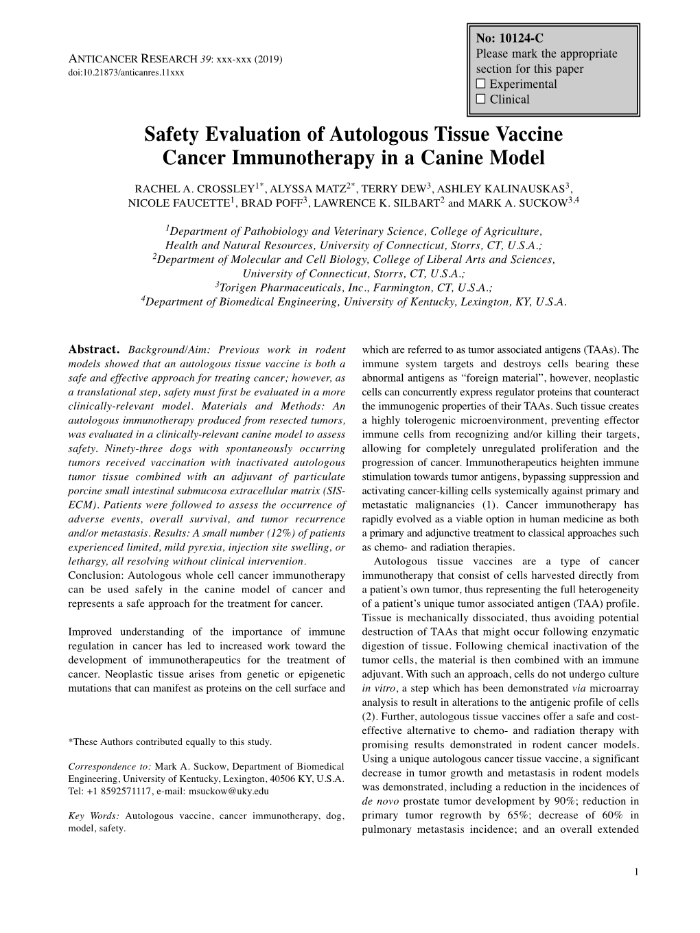 Safety Evaluation of Autologous Tissue Vaccine Cancer Immunotherapy in a Canine Model RACHEL A