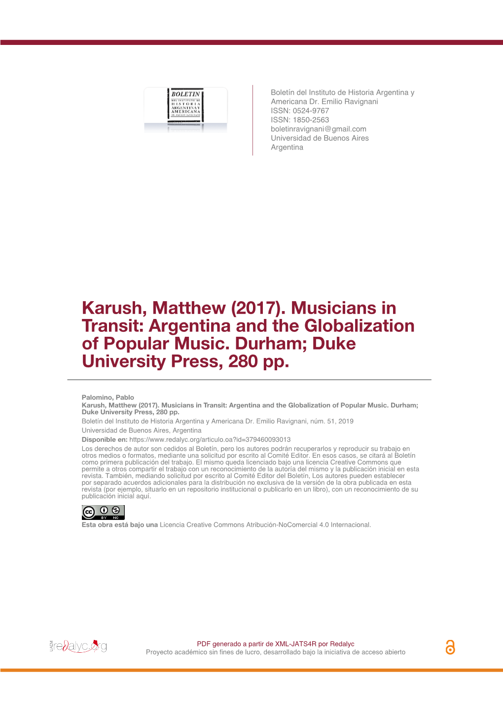 Karush, Matthew (2017). Musicians in Transit: Argentina and the Globalization of Popular Music
