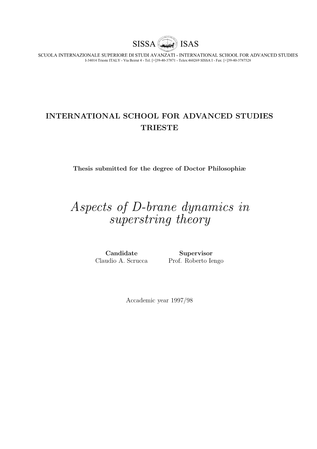 Aspects of D-Brane Dynamics in Superstring Theory