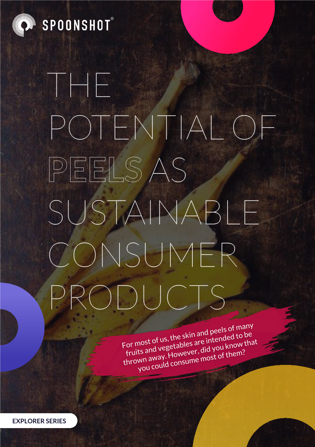 The Potential of Peelsas Sustainable Consumer Products