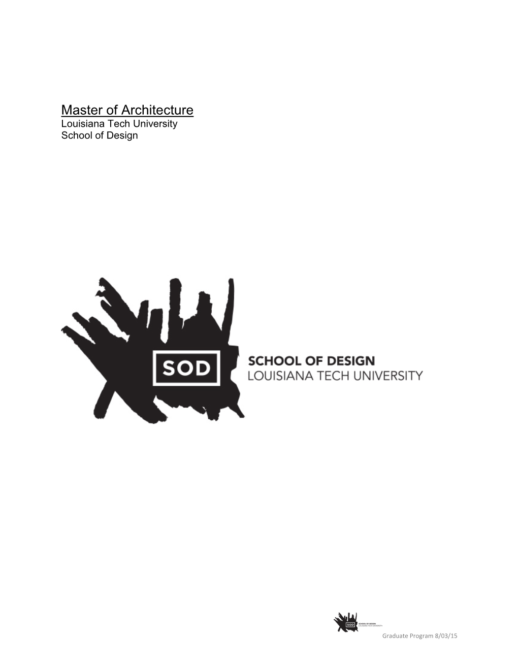 Master of Architecture Louisiana Tech University School of Design