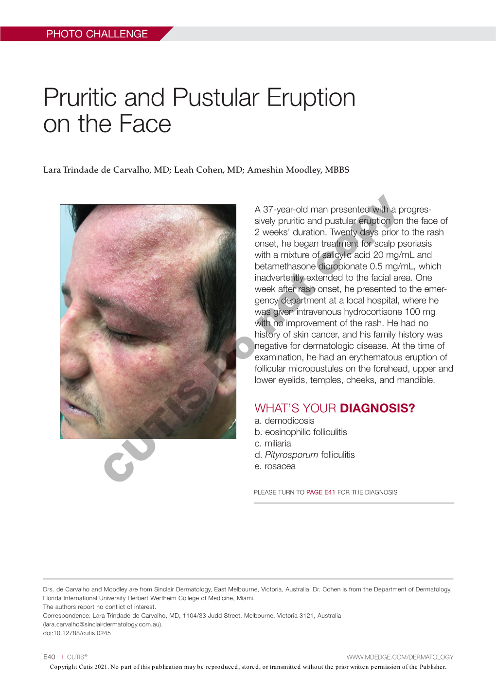 Pruritic and Pustular Eruption on the Face