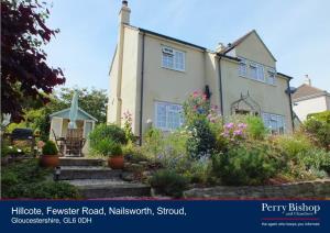 Hillcote, Fewster Road, Nailsworth, Stroud, Gloucestershire, GL6 0DH
