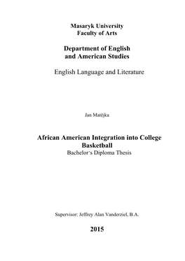 African American Integration Into College Basketball Bachelor‟S Diploma Thesis