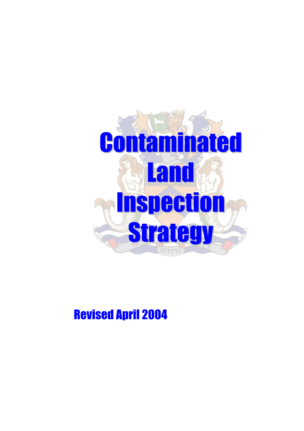 Contaminated Land Inspection Strategy