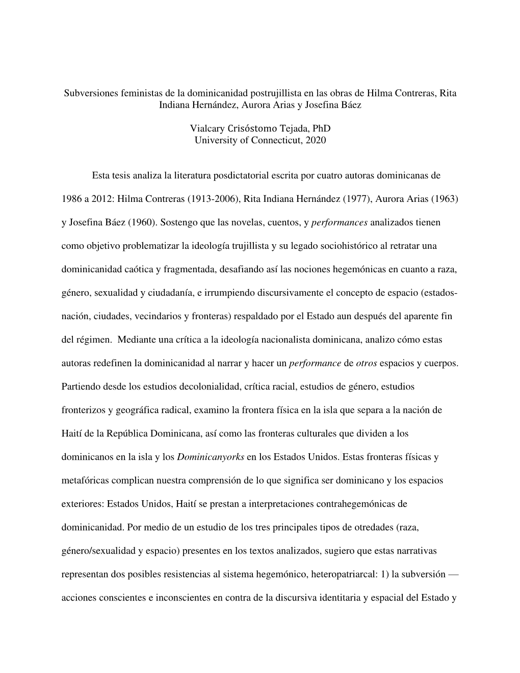 Subversiones Feministas De La Dominicanidad Postrujillista En Las Obras De Hilma Contreras, Rita Indiana Hernández, Aurora Arias Y Josefina Báez