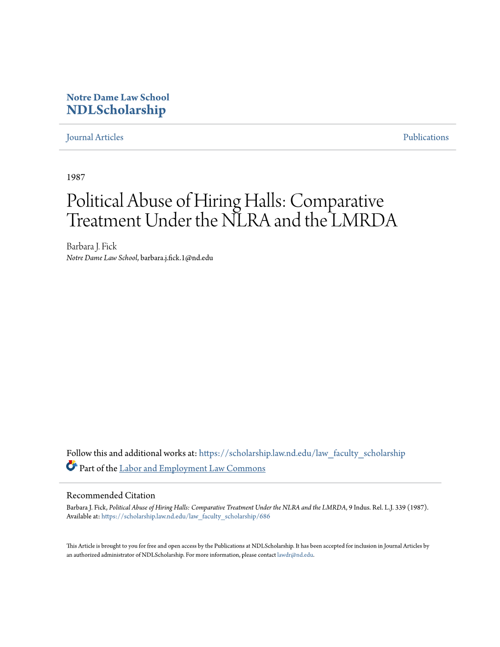 Political Abuse of Hiring Halls: Comparative Treatment Under the NLRA Nda the LMRDA Barbara J